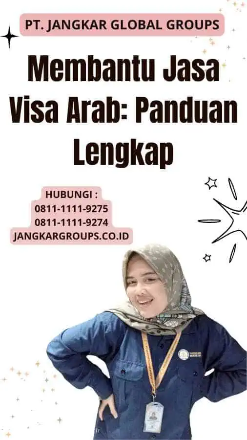 Membantu Jasa Visa Arab: Panduan Lengkap