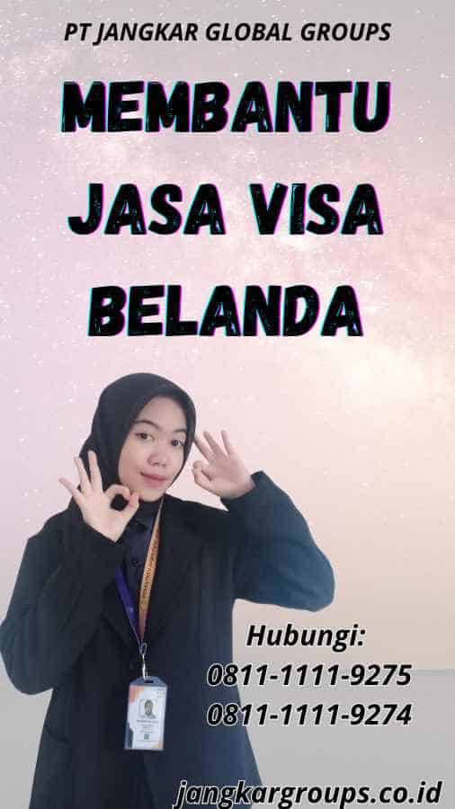 Membantu Jasa Visa Belanda