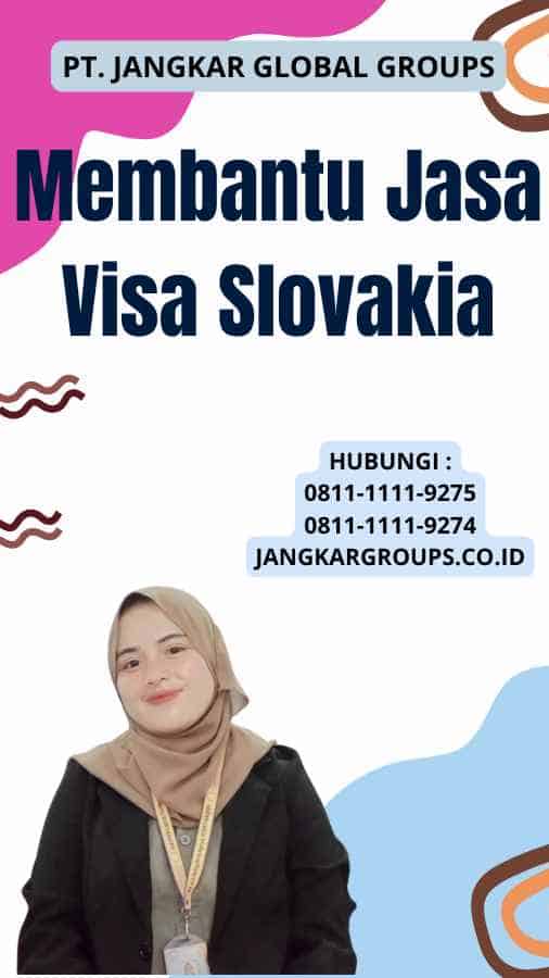 Membantu Jasa Visa Slovakia