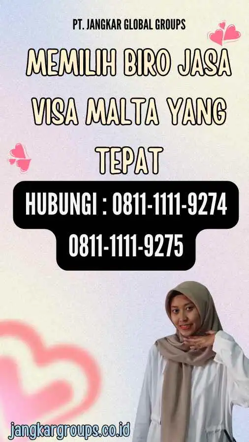 Memilih Biro Jasa Visa Malta yang Tepat