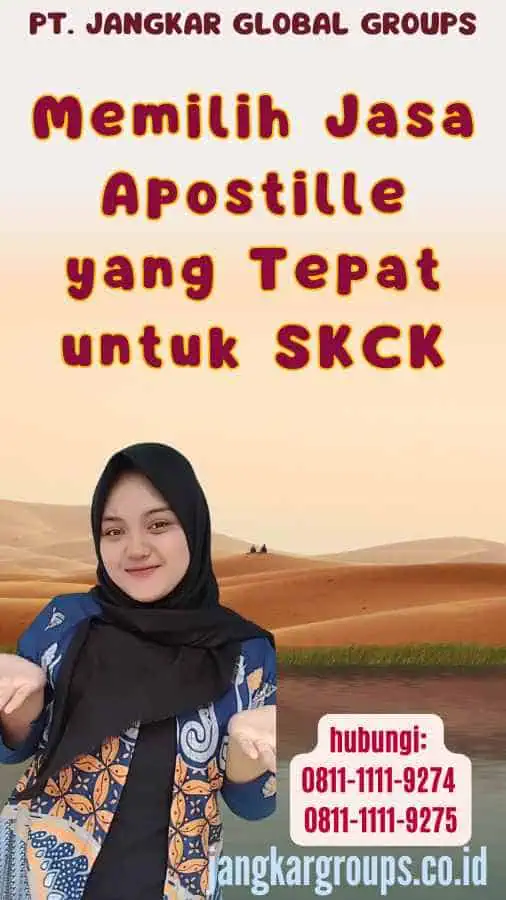 Memilih Jasa Apostille yang Tepat untuk SKCK