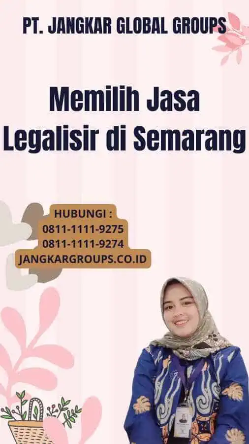 Memilih Jasa Legalisir di Semarang