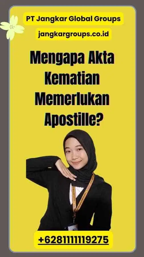 Mengapa Akta Kematian Memerlukan Apostille?