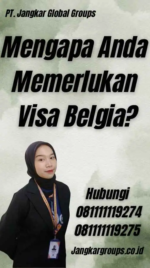 Mengapa Anda Memerlukan Visa Belgia? - Visa Belgia Tanpa Ribet