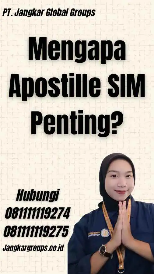 Mengapa Apostille SIM Penting?