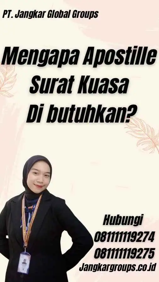 Mengapa Apostille Surat Kuasa Di butuhkan?