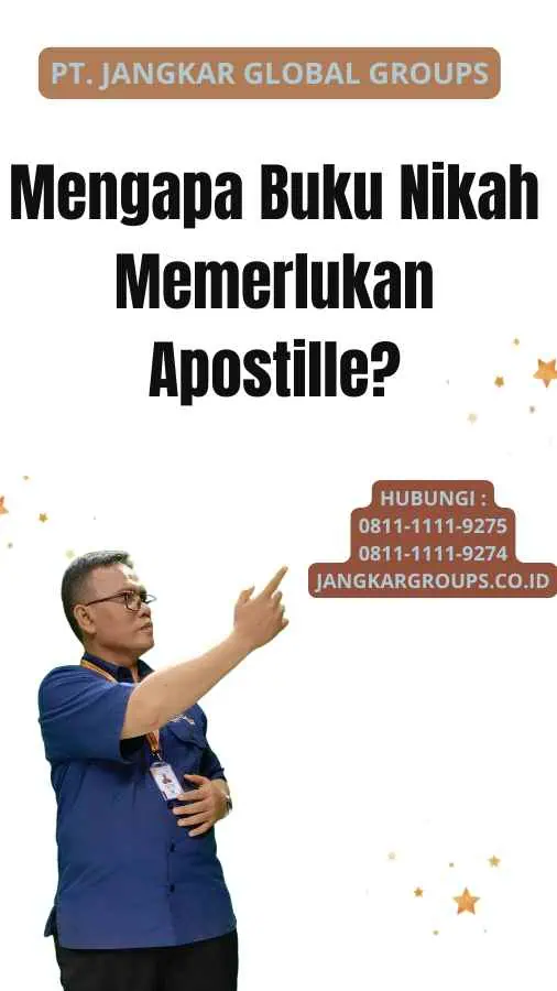 Mengapa Buku Nikah Memerlukan Apostille