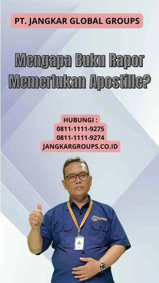 Mengapa Buku Rapor Memerlukan Apostille