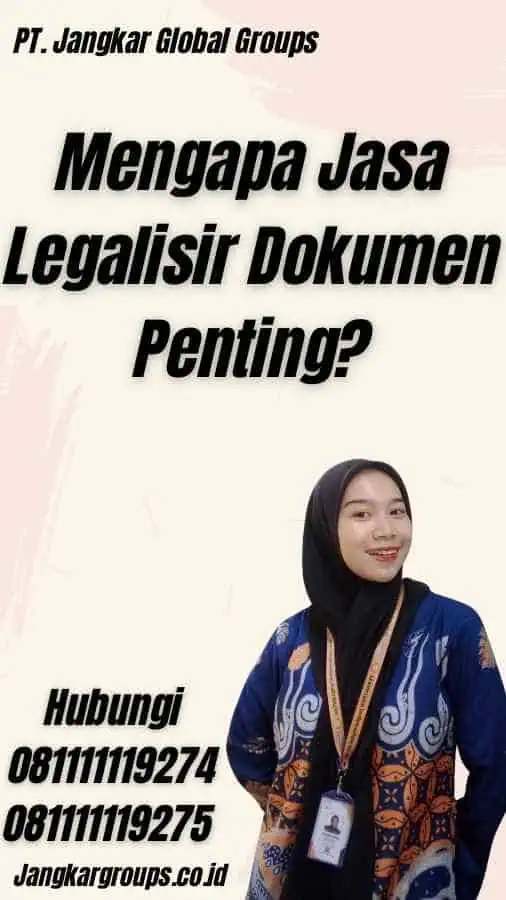 Mengapa Jasa Legalisir Dokumen Penting?