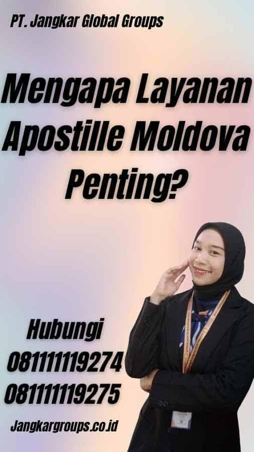 Mengapa Layanan Apostille Moldova Penting?