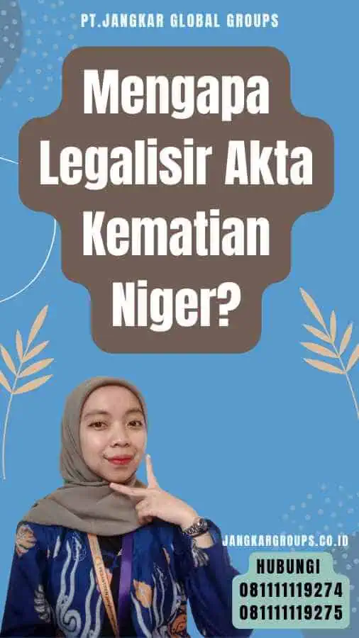 Mengapa Legalisir Akta Kematian Niger