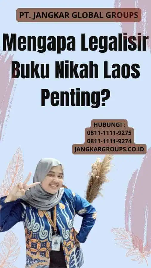 Mengapa Legalisir Buku Nikah Laos Penting?