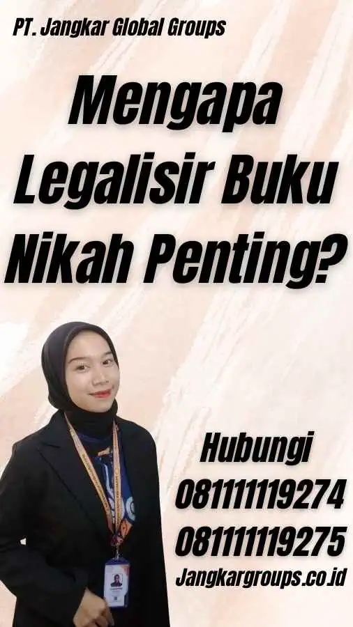 Mengapa Legalisir Buku Nikah Penting?