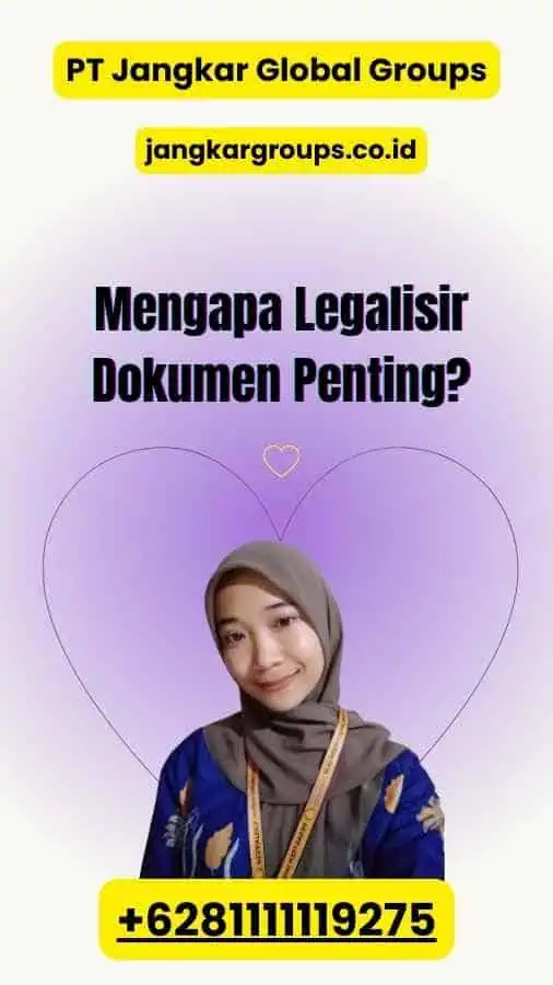 Mengapa Legalisir Kedutaan Penting?