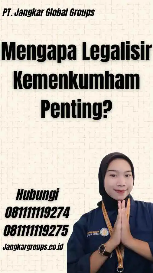 Mengapa Legalisir Kemenkumham Penting?