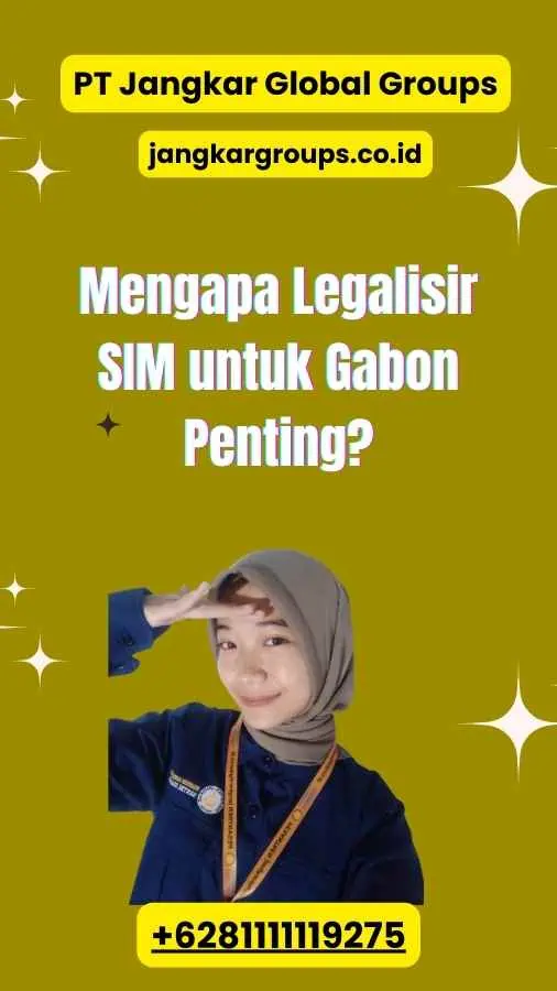 Mengapa Legalisir SIM untuk Gabon Penting?