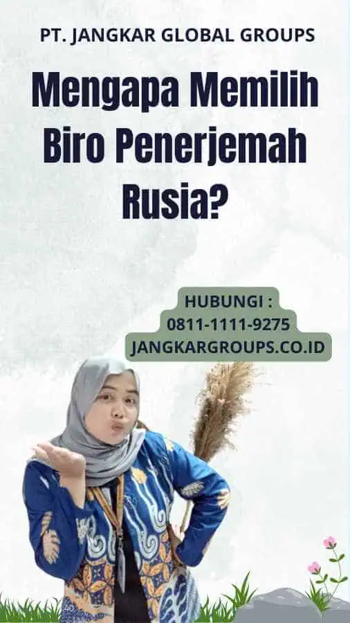 Mengapa Memilih Biro Penerjemah Rusia?