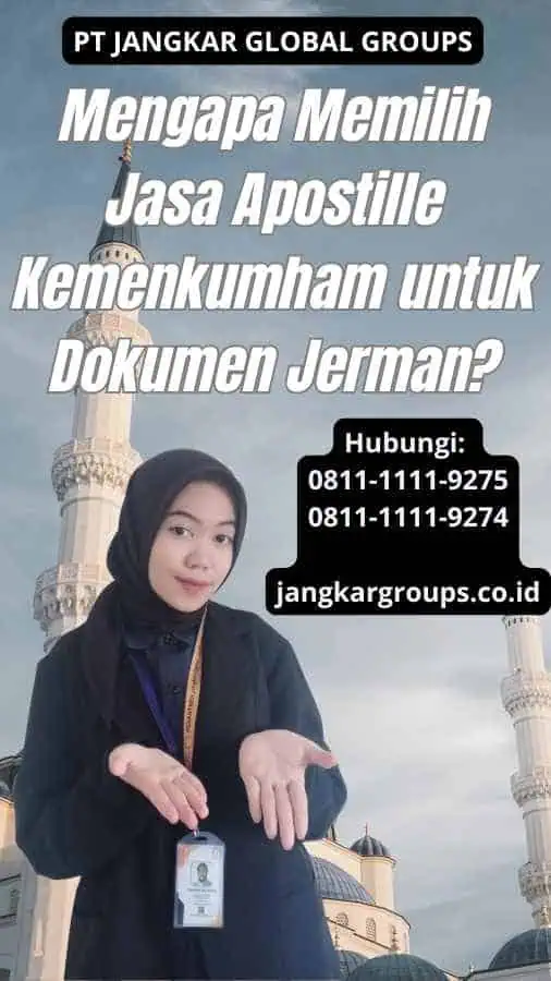 Mengapa Memilih Jasa Apostille Kemenkumham untuk Dokumen Jerman?