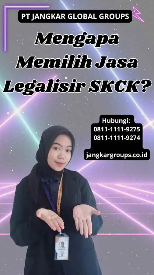 Mengapa Memilih Jasa Legalisir SKCK?