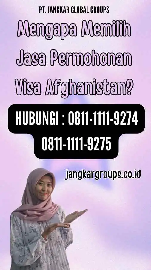 Mengapa Memilih Jasa Permohonan Visa Afghanistan