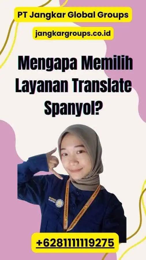  Mengapa Memilih Layanan Translate Spanyol?