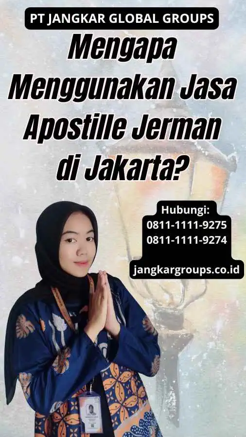 Mengapa Menggunakan Jasa Apostille Jerman di Jakarta?