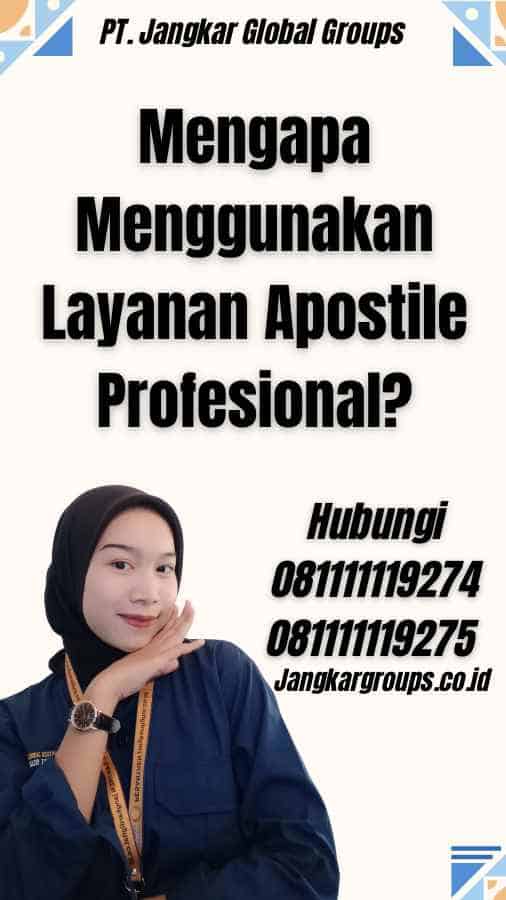 Mengapa Menggunakan Layanan Apostile Profesional? - Layanan Apostille Namibia