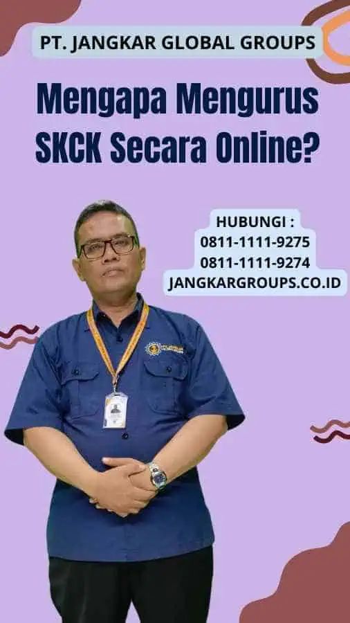 Mengapa Mengurus SKCK Secara Online