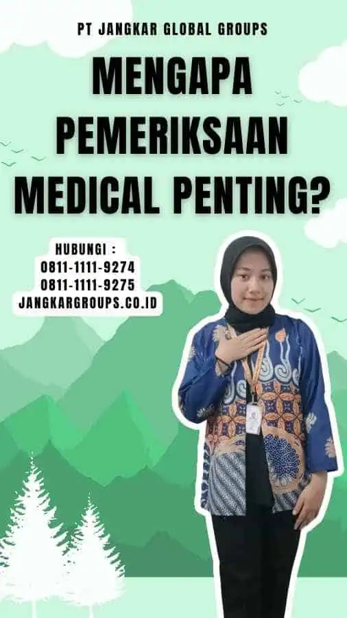 Mengapa Pemeriksaan Medical Penting