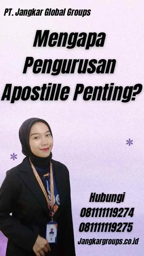 Mengapa Pengurusan Apostille Penting?