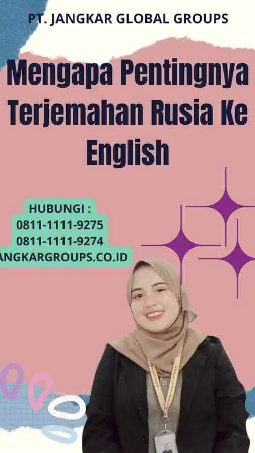 Mengapa Pentingnya Terjemahan Rusia Ke English