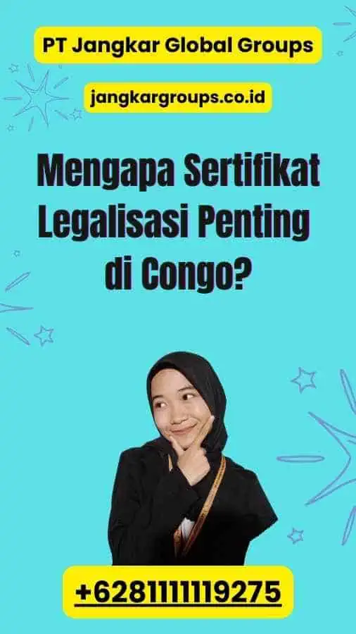 Mengapa Sertifikat Legalisasi Penting di Congo?