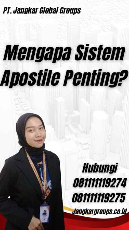 Mengapa Sistem Apostile Penting? - Sistem Apostille Moldova