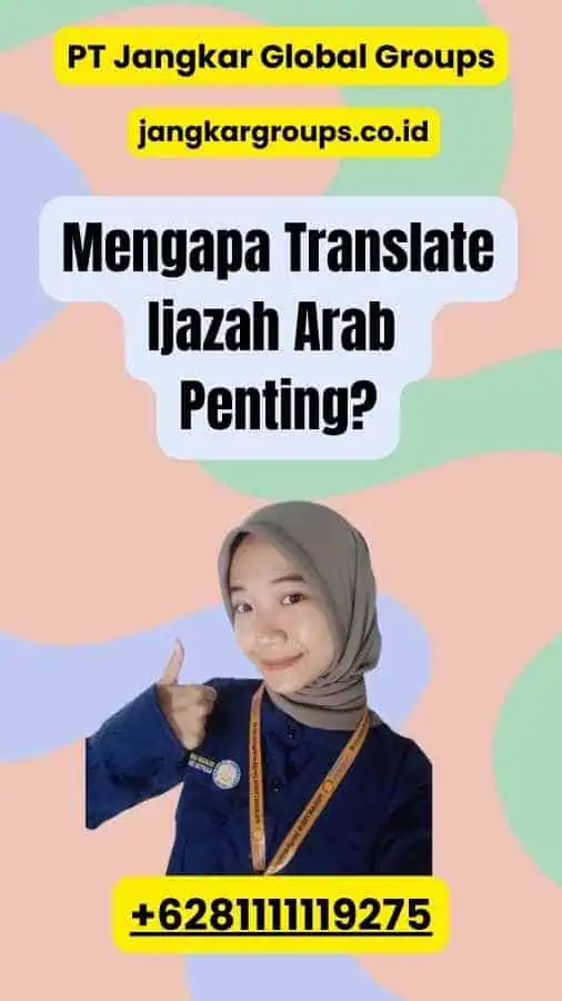 Mengapa Translate Ijazah Arab Penting?