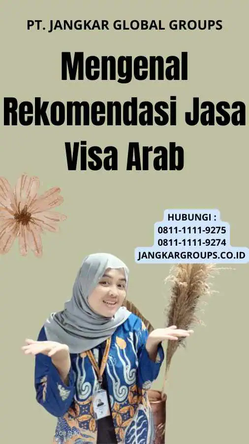 Mengenal Rekomendasi Jasa Visa Arab