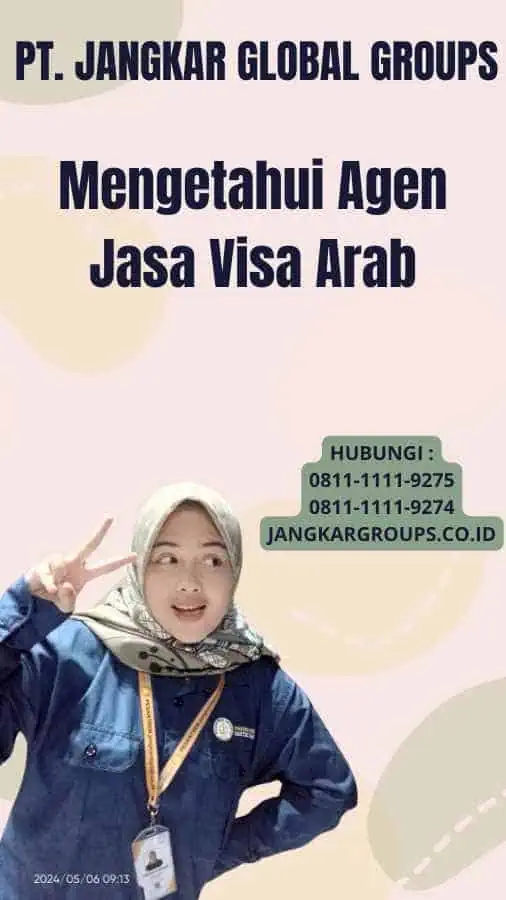 Mengetahui Agen Jasa Visa Arab