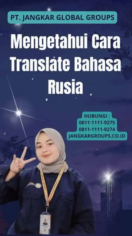 Mengetahui Cara Translate Bahasa Rusia