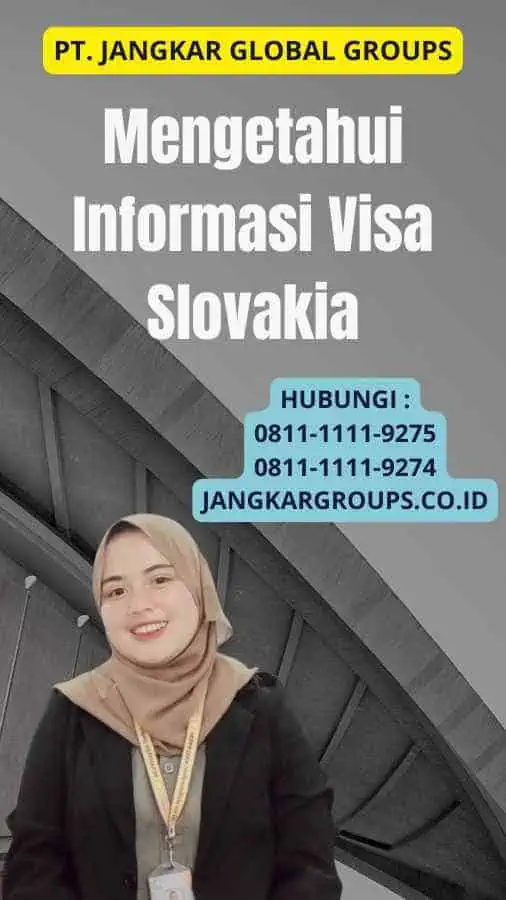 Mengetahui Informasi Visa Slovakia