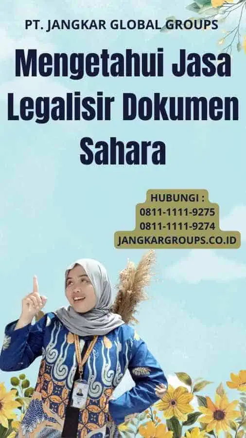 Mengetahui Jasa Legalisir Dokumen Sahara