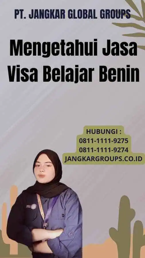 Mengetahui Jasa Visa Belajar Benin