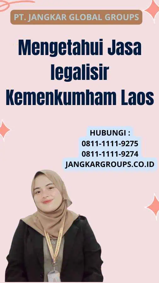 Mengetahui Jasa legalisir Kemenkumham Laos