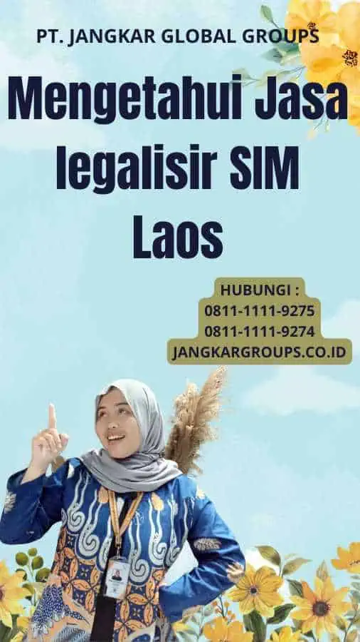 Mengetahui Jasa legalisir SIM Laos