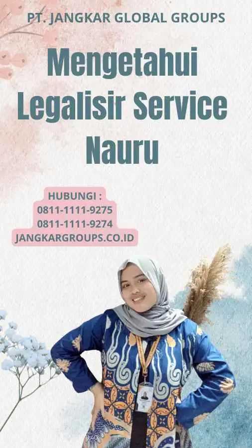 Mengetahui Legalisir Service Nauru