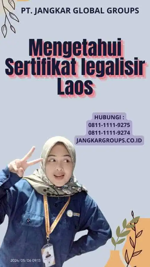 Mengetahui Sertifikat legalisir Laos