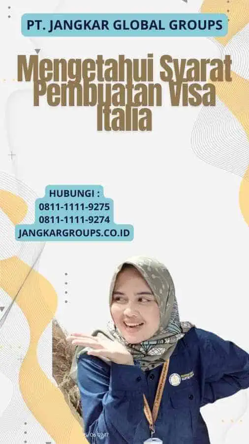 Mengetahui Syarat Pembuatan Visa Italia