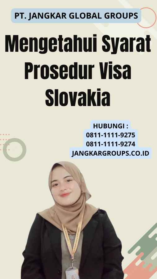 Mengetahui Syarat Prosedur Visa Slovakia