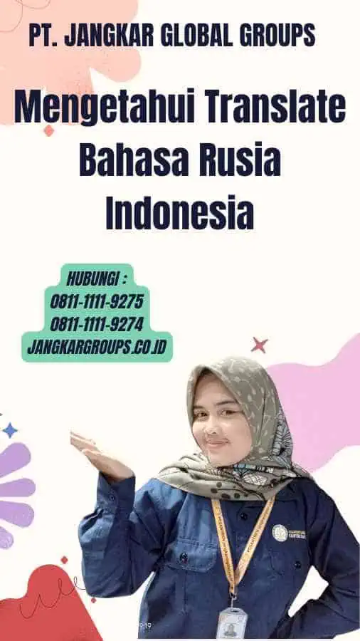 Mengetahui Translate Bahasa Rusia Indonesia