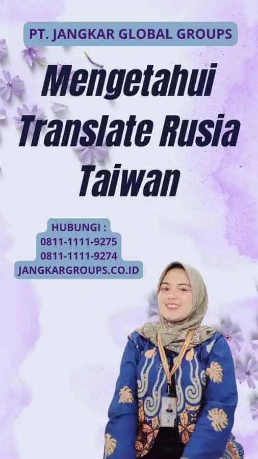 Mengetahui Translate Rusia Taiwan