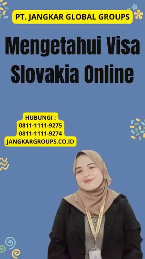 Mengetahui Visa Slovakia Online