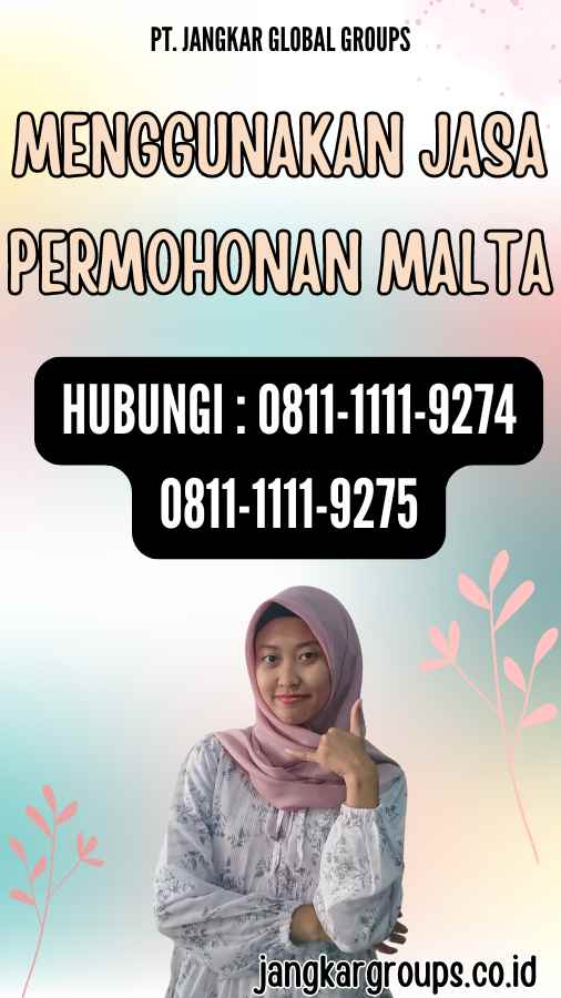 Menggunakan Jasa Permohonan Malta